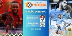 Soi kèo Bournemouth vs Manchester City hôm nay ngày 20/05/2026 - NHA