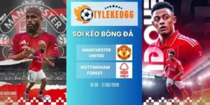 Soi kèo nhà cái Man United vs Nottingham Forest Hôm Nay Ngày 17/05/202, NHA